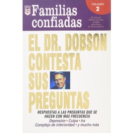 Dr. Dobson contesta: familias confiadas. Vol. 2