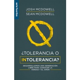 ¿Tolerancia o intolerancia?