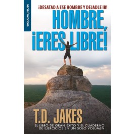 Hombre, ¡eres libre!