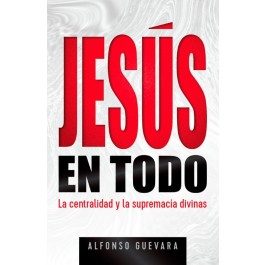 Jesús en todo