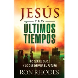 Jesús y los últimos tiempos