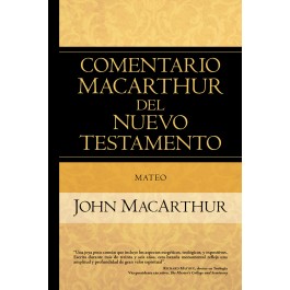 Comentario MacArthur del Nuevo Testamento - Mateo