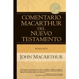 Comentario MacArthur del Nuevo Testamento - Romanos