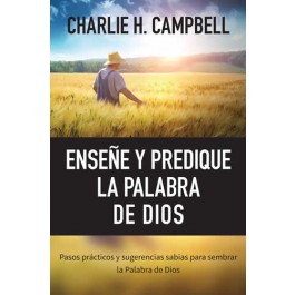 Enseñe y predique la Palabra de Dios