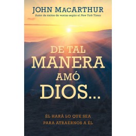 De tal manera amó Dios...