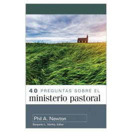 40 preguntas sobre el ministerio pastoral