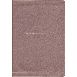 Biblia Ama a Dios grandemente. Imitación piel. Oro rosa - NBLA