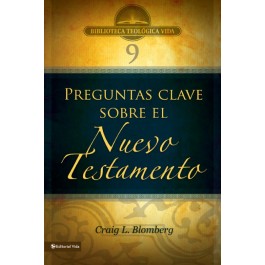 Preguntas clave sobre el Nuevo Testamento