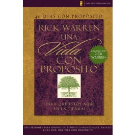 Una vida con propósito - 40 días con propósito - Guía de estudio