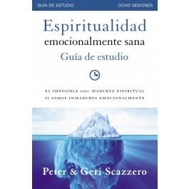 Espiritualidad emocionalmente sana - Guía de estudio