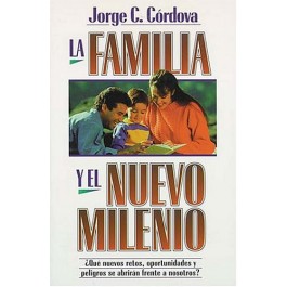 Familia y el nuevo milenio, La