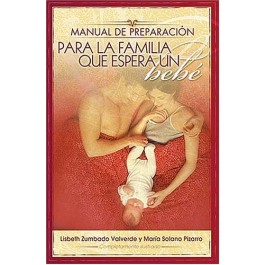 Manual de preparación para la familia que espera un bebé