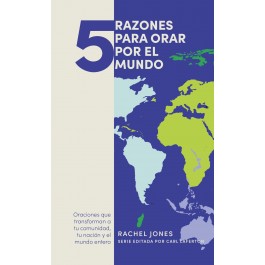 5 razones para orar por el mundo