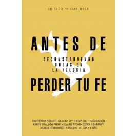 Antes de perder tu fe