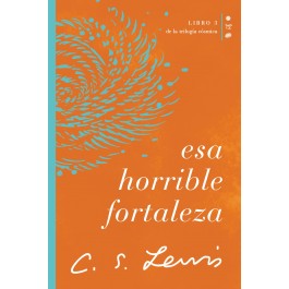 Esa horrible fortaleza