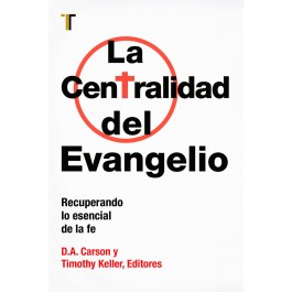 La centralidad del evangelio