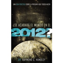 ¿Se acabará el mundo en el 2012?