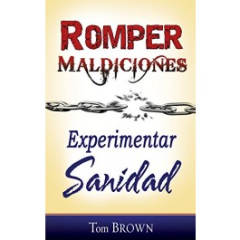 Romper maldiciones, experimentar sanidad