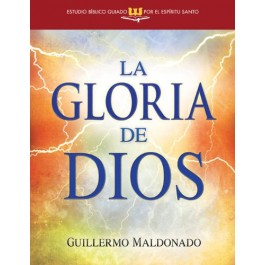 La gloria de Dios. Guía de Estudio