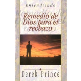 Remedio de Dios para el rechazo