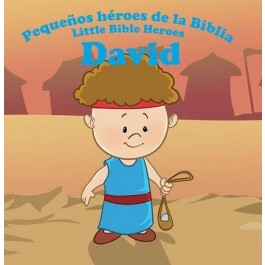 David:  Pequeños héroes de la Biblia