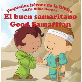 El buen samaritano:  Pequeños héroes de la Biblia