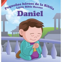 Daniel: Pequeños héroes de la Biblia
