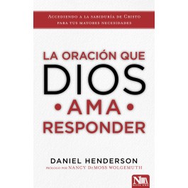 Oración que Dios ama responder, La