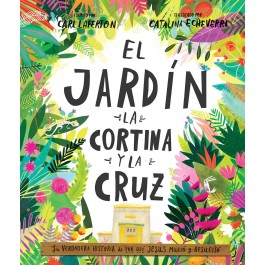 Jardín, la cortina y la cruz, El