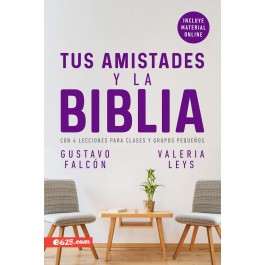Tus amistades y la Biblia