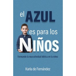 Azul es para los niños, El