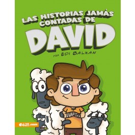 Historias jamás contadas de David, Las