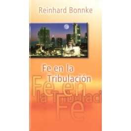 Fe en la tribulación