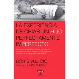 Experiencia de criar un hijo perfectamente imperfecto