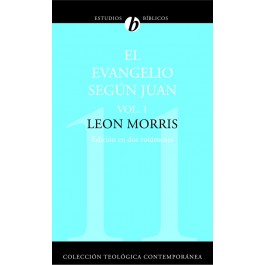 Evangelio según Juan. Vol. 1