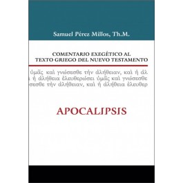 Comentario exegético al texto griego del N. T. - Apocalipsis