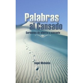 Palabras al cansado