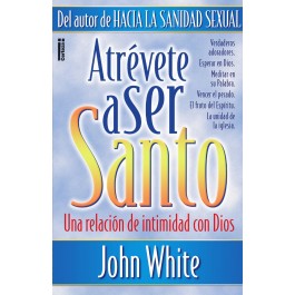 Atrévete a ser santo