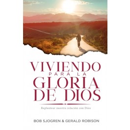 Viviendo para la gloria de Dios