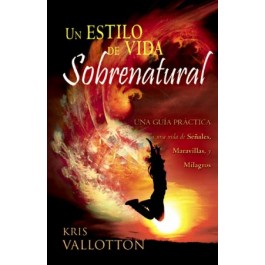 Un estilo de vida sobrenatural