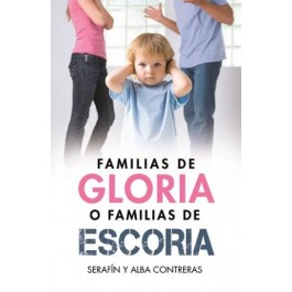 Familias de gloria o familias de escoria