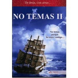 De Jesús con amor: No Temas II