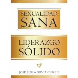 Sexualidad sana, liderazgo sólido