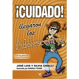 ¡Cuidado! Llegaron los adolescentes