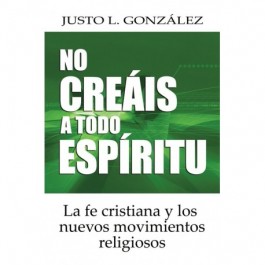 NO CREAIS A TODO ESPIRITU