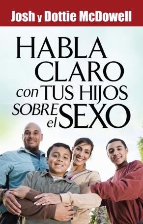 Habla claro con tus hijos sobre el sexo