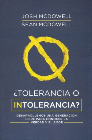 ¿Tolerancia o intolerancia?