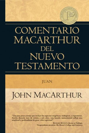 Comentario MacArthur del Nuevo Testamento - Juan