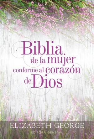 Biblia de la mujer conforme al corazón de Dios. Tapa dura - RVR60