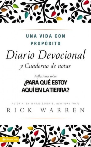 Una vida con propósito - Diario devocional y cuaderno de notas